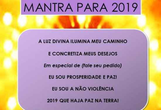 2019 – MANTRA PARA CONCRETIZAR SEUS DESEJOS